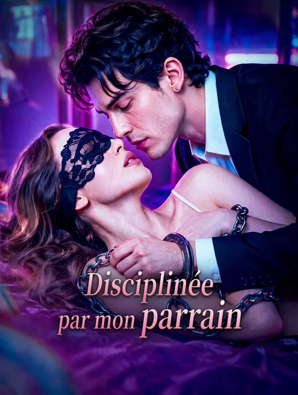 Disciplinée par mon parrain